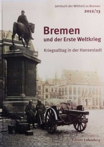 Abbildung zeigt Titelseite des Jahrbuchs Bremen und der Erste Weltkrieg