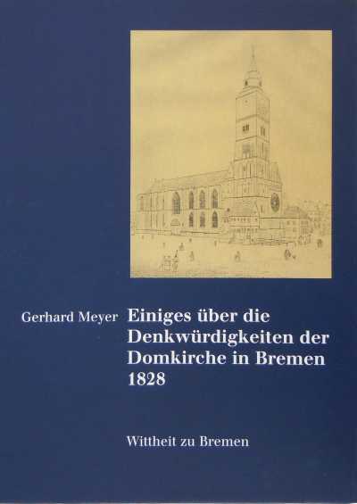 Abbildung zeigt die Titelseite des Jahbuchs Einiges über die Denkwürdigkeiten der Domkirche in Bremen