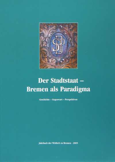 Abbildung zeigt die Titelseite des Jahrbuchs Der Stadtstaat - Bremen als Paradigma